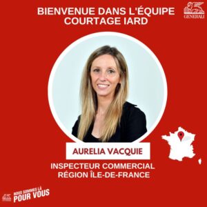 Post LinkedIn - Bienvenue dans l'équipe à Aurélia Vacquié, Inspectrice Commerciale pour le courtage IARD dans la région Ile de France.