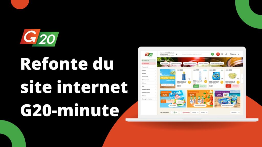 Refonte-site-internet-G20 Projet de refonte du site internet des Supermarché G20